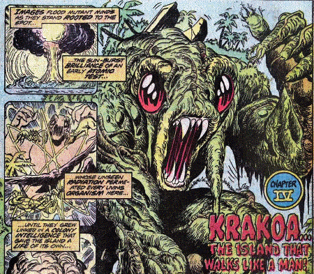 Not to be confused with Krakoa - The Island That Walks Like A Man