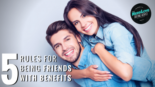 Rules Of Being In A Friends With Benefits