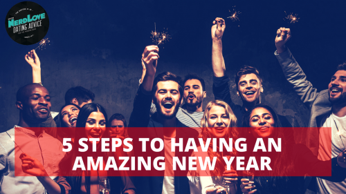 5 Steps To Having An Amazing New Year
