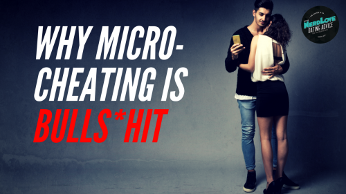 No, Micro-Cheating Isn’t A Thing