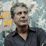 Live Like You Give A Damn – The Lessons of Anthony Bourdain
