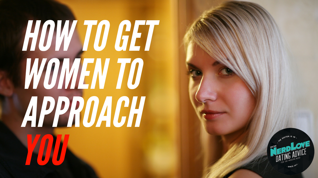Episode #82: 5 Secrets to Getting Women To Approach You