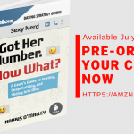 Announcing “I Got Her Number. Now What?” – Now Available for Pre-Order
