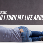Ask Dr. NerdLove: How Do Turn My Life Around?