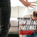 Ask Dr. NerdLove: Was This Sexual Abuse?