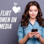 Episode #131 – How To Flirt With Women On Social Media