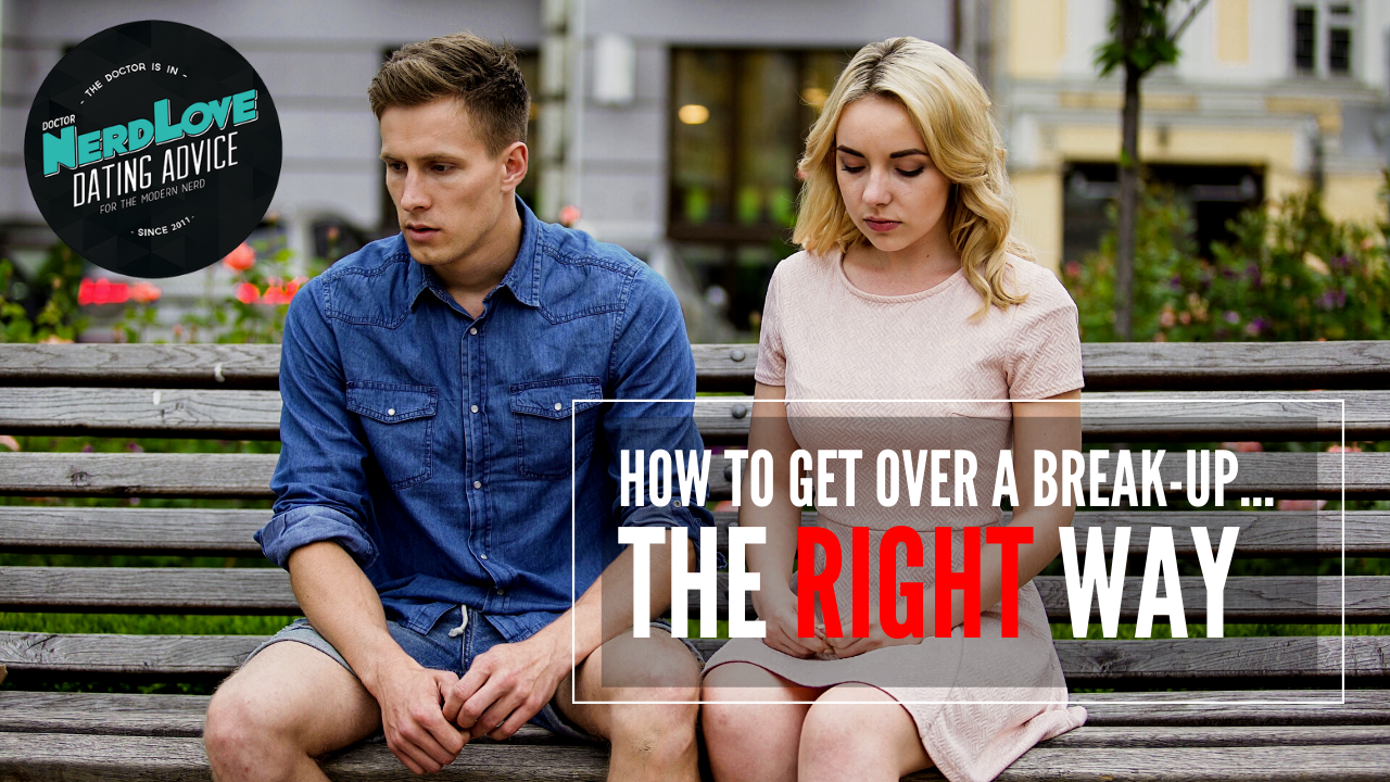 Episode #135 —The 5 Things You Need To Get Over A Breakup