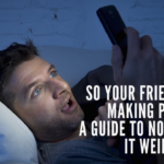 So Your Friend Is Making Porn: A Guide to Not Making It Weird