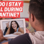 How Do I Stay Social During The COVID-19 Quarantine?