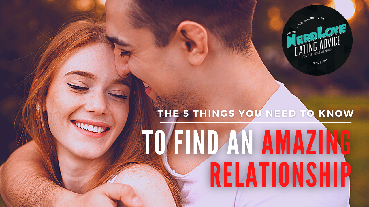 Episode #151 — The 5 Things You Need to Know To About Dating