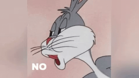 Meme of Bugs Bunny saying "no"