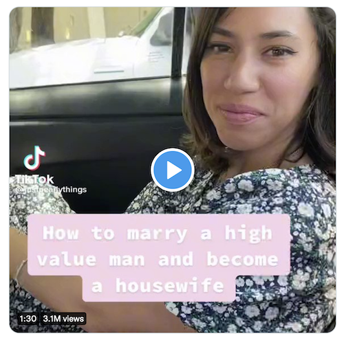 Screenshot of a TikTok video from user justpearlythings. Image is of a woman in a conservative floral dress sitting in a car. Text reads: "How to marry a high value man and become a housewife"