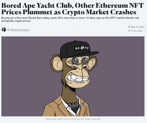 screenshot of an article about the price of Bored Ape Yacht Club NFTs. Text reads: "Bored Ape Yacht Club, Other Ethereum NFT Prices Plummet as Crypto Market Crashes Buying an entry-level Bored Ape today costs 55% less than a mere 10 days ago as the NFT market bleeds red alongside crypto prices."