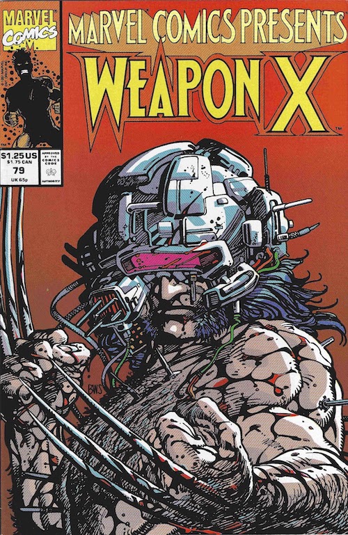 Portada del número 79 de Marvel Comics Presents, que muestra a Wolverine como Arma X, con las garras extendidas hacia el espectador, cubierto de sangre y con un complicado casco de ciencia ficción. Ilustrado por Barry Windsor Smith