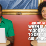 When Is A Man Good Enough To Date?