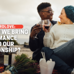How Do We Bring The Romance Back To Our Relationship?