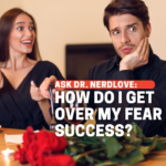 How Do I Get Over My Fear of Success?