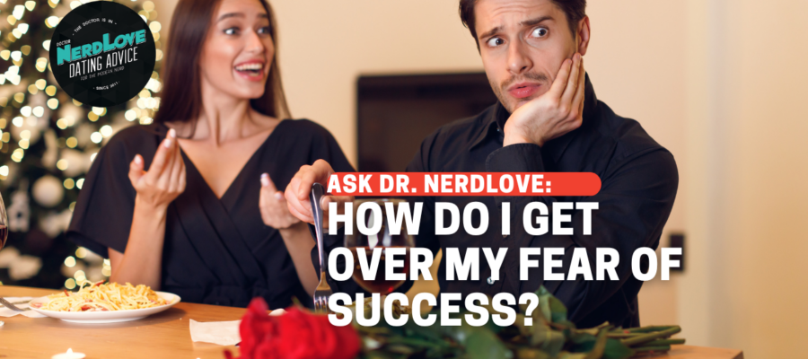 How Do I Get Over My Fear of Success?