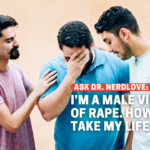 I Was Raped. How Do I Get My Life Back?